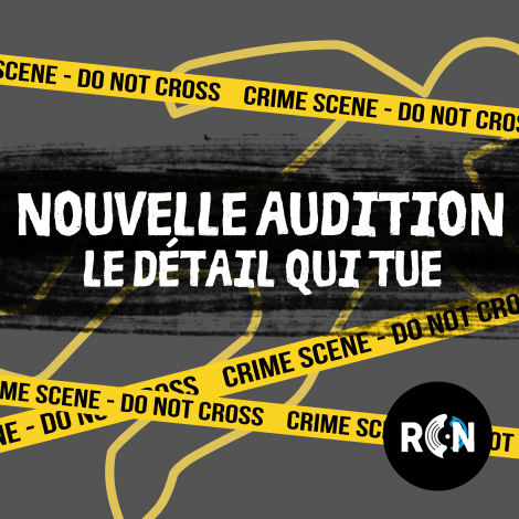 Nouvelle audition, le détail qui tue